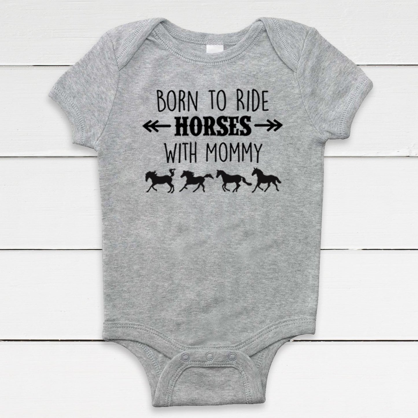 Born to Ride Horses with Mommy Baby Bodysuit