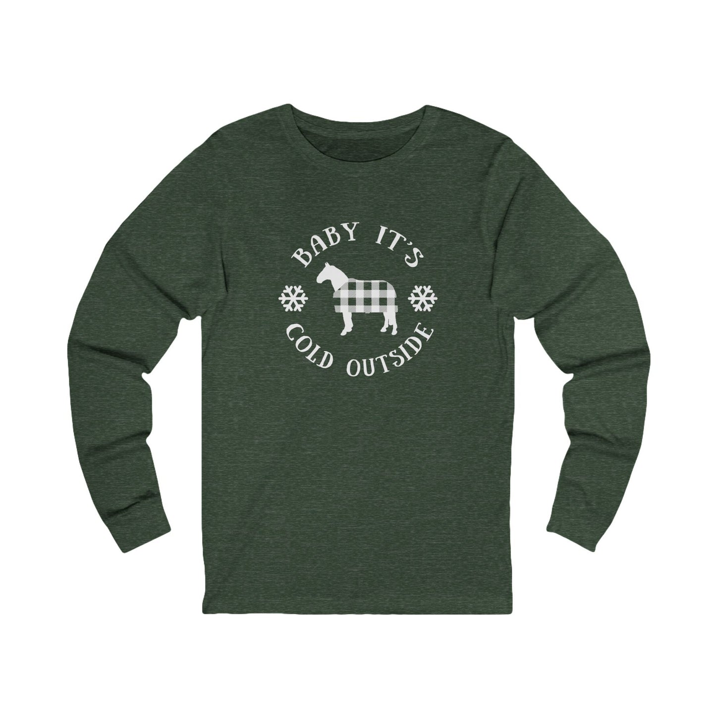 Baby It's Cold Outside Long Sleeve Tee