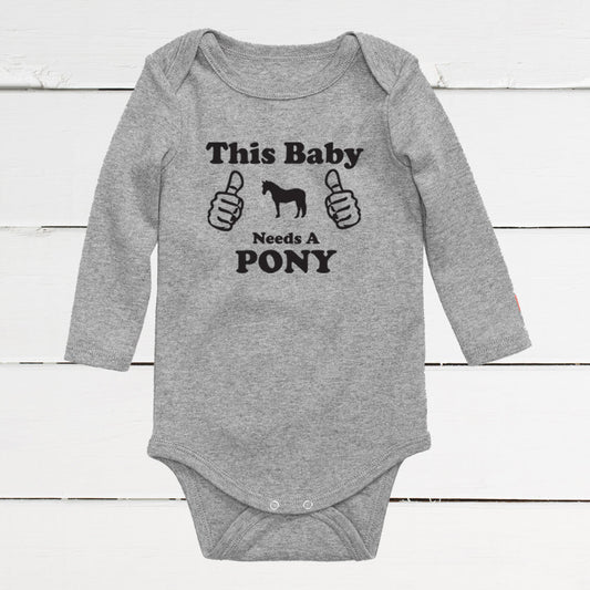 This Baby Needs A Pony Infant Bodysuit