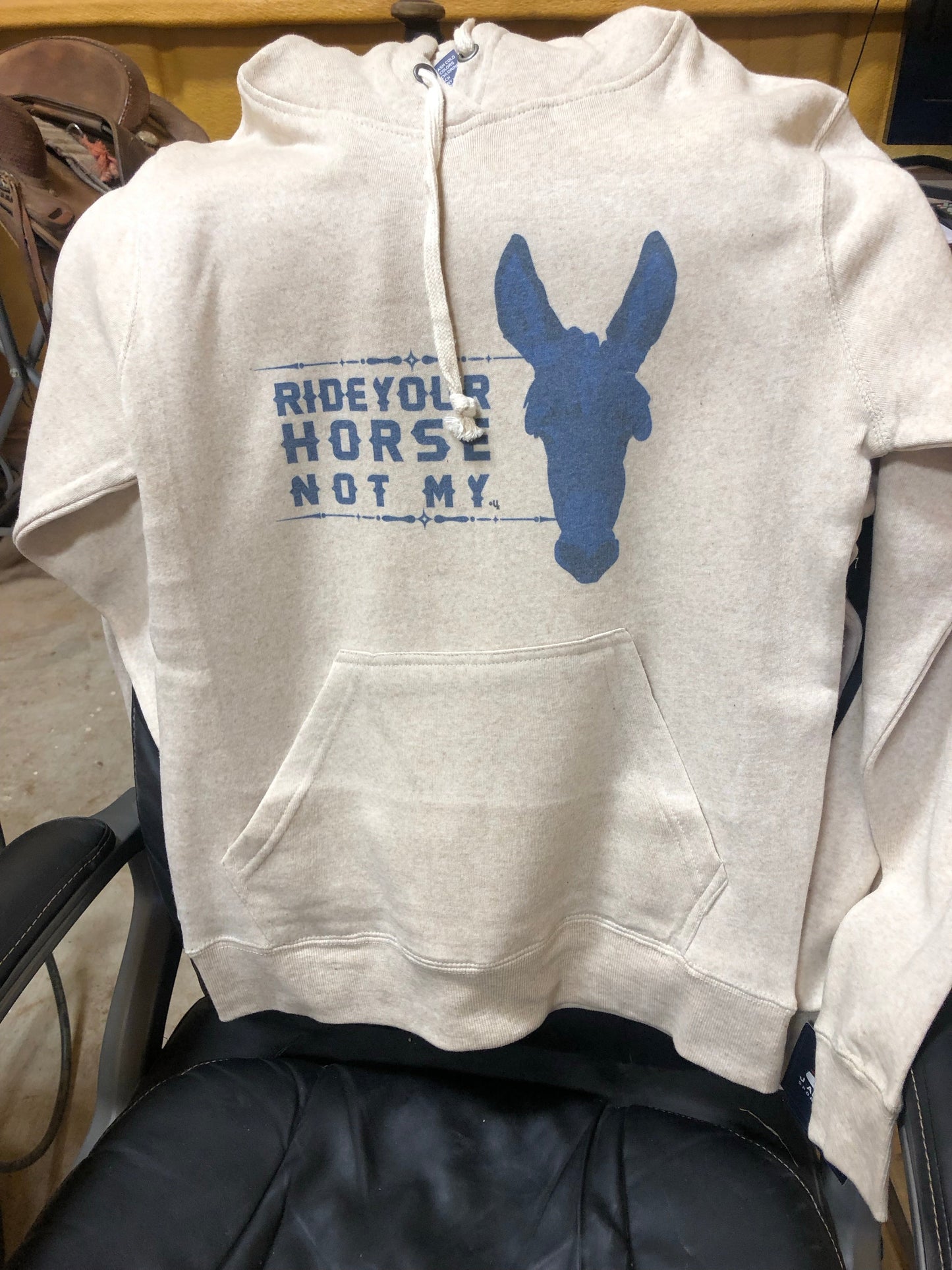 Ride Your Horse Hoodie